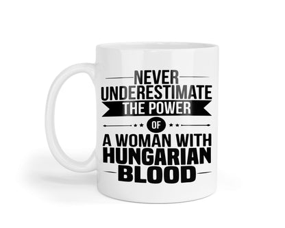 Hungarian Woman Mug: "Never Underestimate" Coffee Cup, UK Made