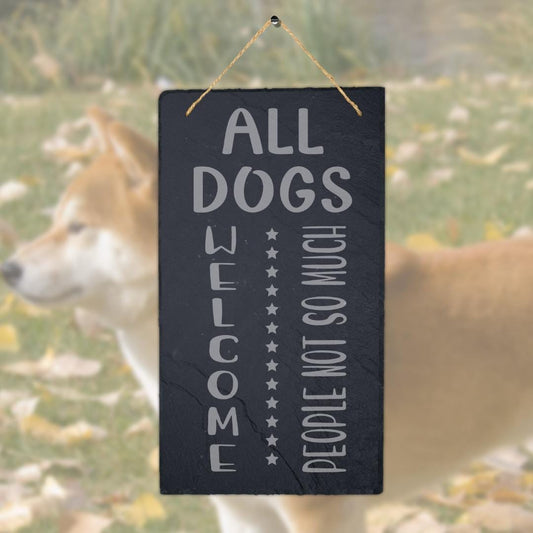 Welcome Dogs Hanging Slate Sign Engraved Plaque Pup Puppy Cur Funny Home Gift