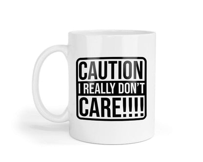 Caution I Really Dont Care!!!! - Funny Cermaic Novelty Mug & Coaster Coffee Tea Cup Gift