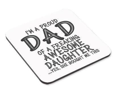 Im A Proud Dad Mug & Coaster Set Daddy Birthday Fathers Day Daughter Son Gift