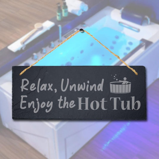 Relex Unwind Enjoy Hot Tub Laser Engraved Hanging Slate Pool Decor Plaque Sign
