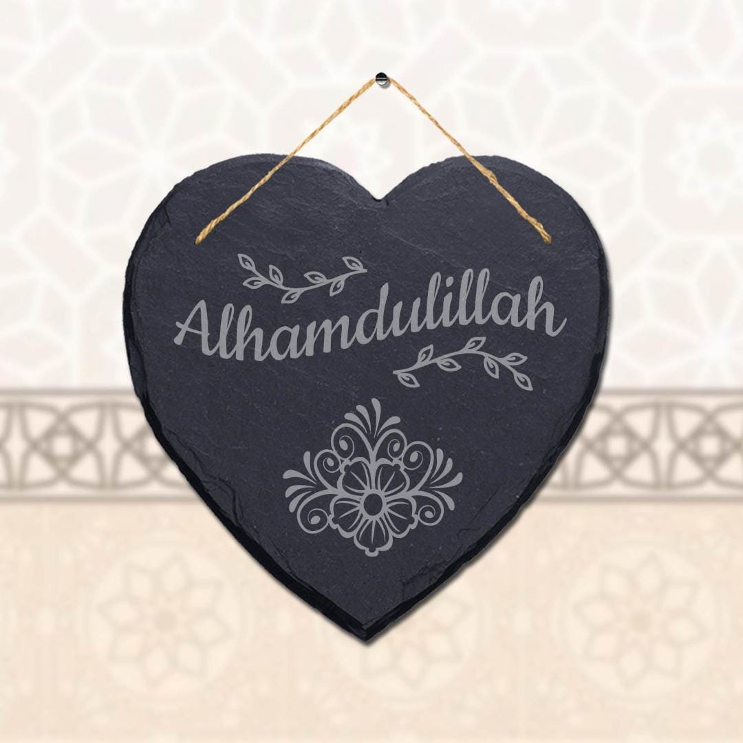 Alhamdulillah Laser Engraved Islamic Wall Hanging Slate Heart Shape Plaque Sign