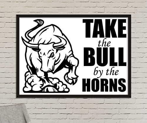 Take In Bull With Stencil Inspirational Positive Thought Quote Poster Print Wall
