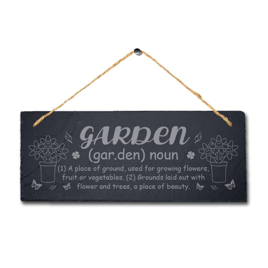 Garden A Place Of Ground Flowers Tree Fruits Engraved Hanging Slate Plaque Sign