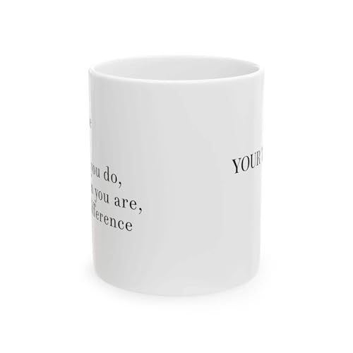 Personalized May You Be Proud Of The Work | Customised Coffee Mug | 11 OZ
