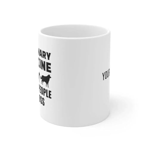 Personalized Veterinary Medicine Because | Customised Coffee Mug | 11 OZ