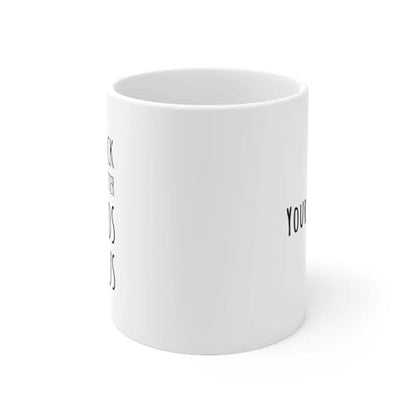 Personalized Good Luck Finding Better | Customised Coffee Mug | 11 OZ