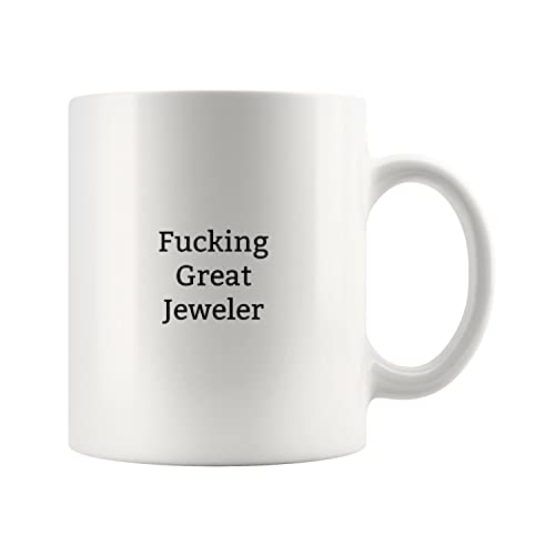 Gifts For Jeweler-Jeweler Gifts-Jeweler -Funny | Ceramic Coffee Mug | 11 OZ