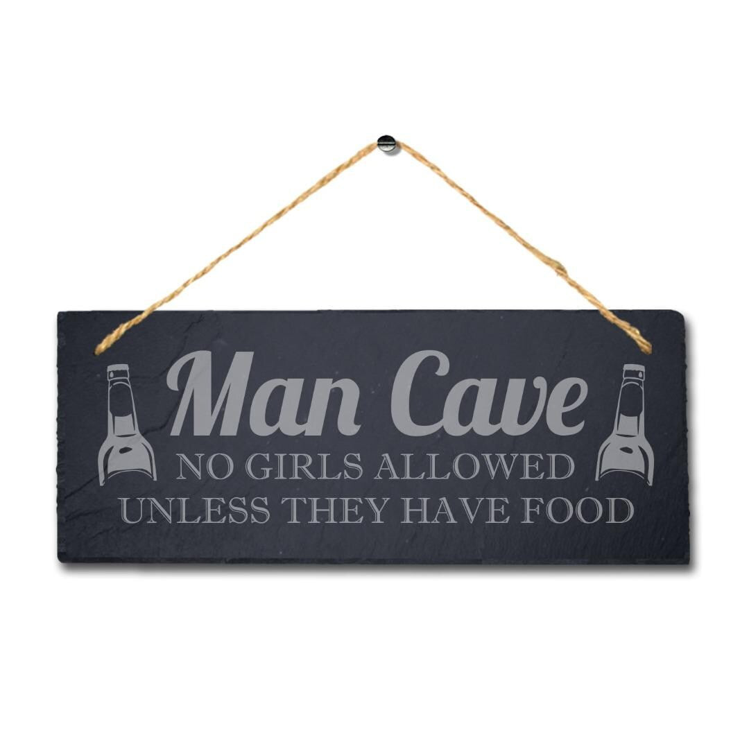 No Girls Allowed Unless They Have Food Laser Engraved Hanging Slate Man Cave Sign