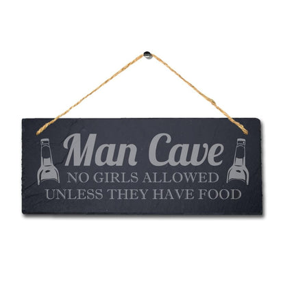 No Girls Allowed Unless They Have Food Laser Engraved Hanging Slate Man Cave Sign