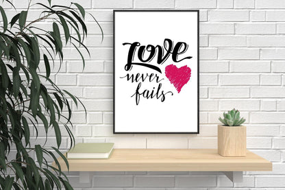Love Never Fails Motivational Inspirational Love Positive Quote Poster Wall