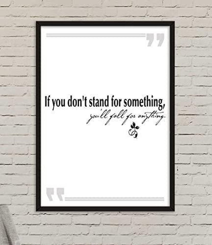 If You Dont Stand For Something Positive Thought Quote Poster Art Wall