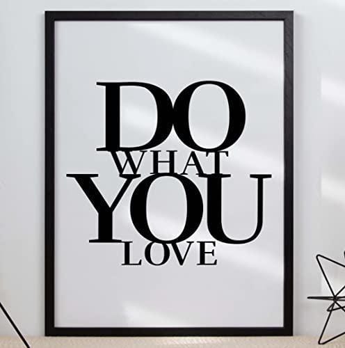 Do What You Love Motivational Inspirational Positive Quote Poster Print Wall