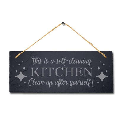This Is Self Cleaning Kitchen Laser Engraved Hanging Slate Humorous Plaque Sign