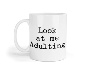 Funny Adulting Mug: Novelty Coffee Tea Cup, Birthday Gift