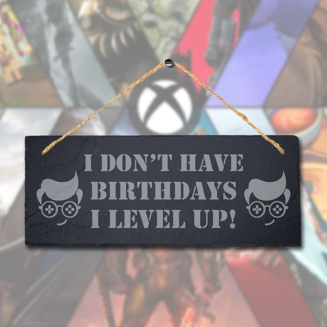 Birthdays Game Level Laser Engraved Hanging Slate Gaming Room Gamer Plaque Sign