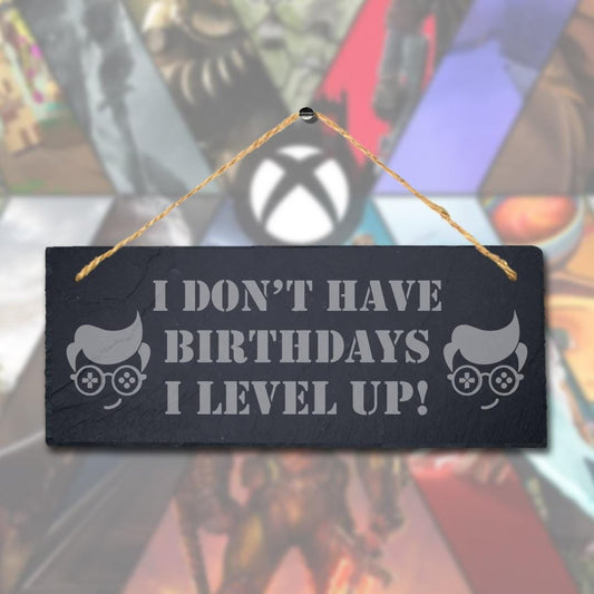 Birthdays Game Level Laser Engraved Hanging Slate Gaming Room Gamer Plaque Sign