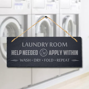 Laundry Room Help Rustic Laser Engraved Hanging Slate Washing Area Plaque Sign
