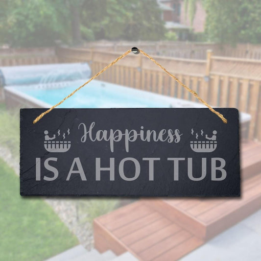 Happiness Is Hot Tub Laser Engraved Hanging Slate Bath Funny Plaque Sign