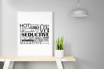 Hot Inviting Steamy Cuddly Love Romantic Positive Words Poster Print Wall