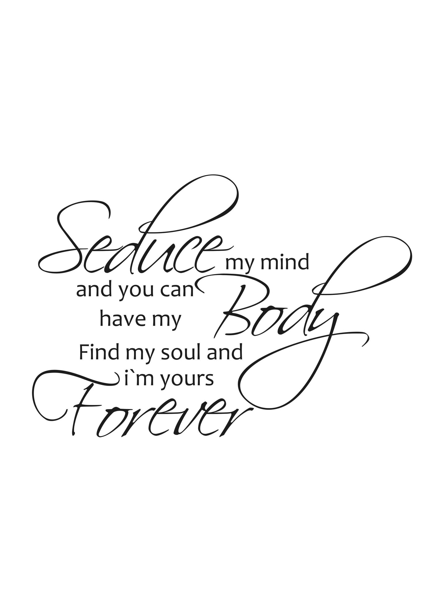 Seduce My Mind Romantic Inspirational Positive Love Words Art Poster Print Wall