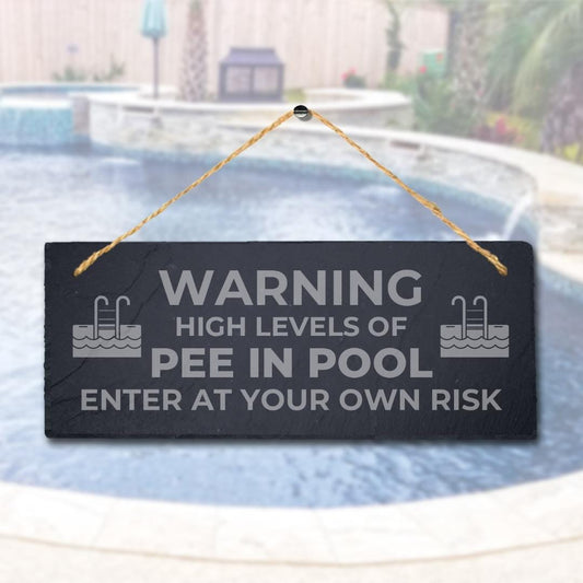 Warning High Level Of Pee Laser Engraved Hanging Slate Pond Humorous Plaque Sign