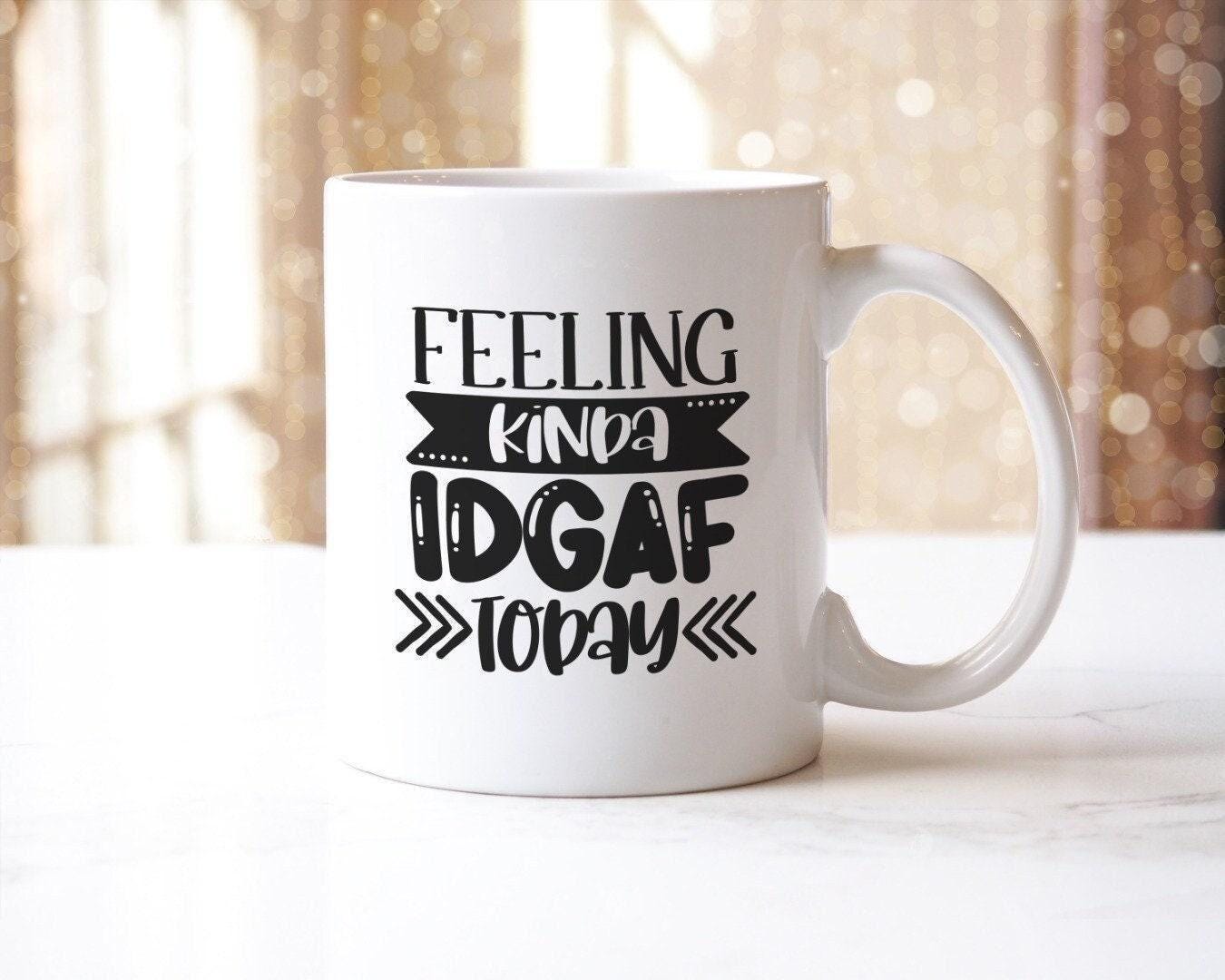 Feeling Kinda Idgaf Today - Funny Novelty Mug & Coaster Coffee Tea Cup Accountant Office Gift