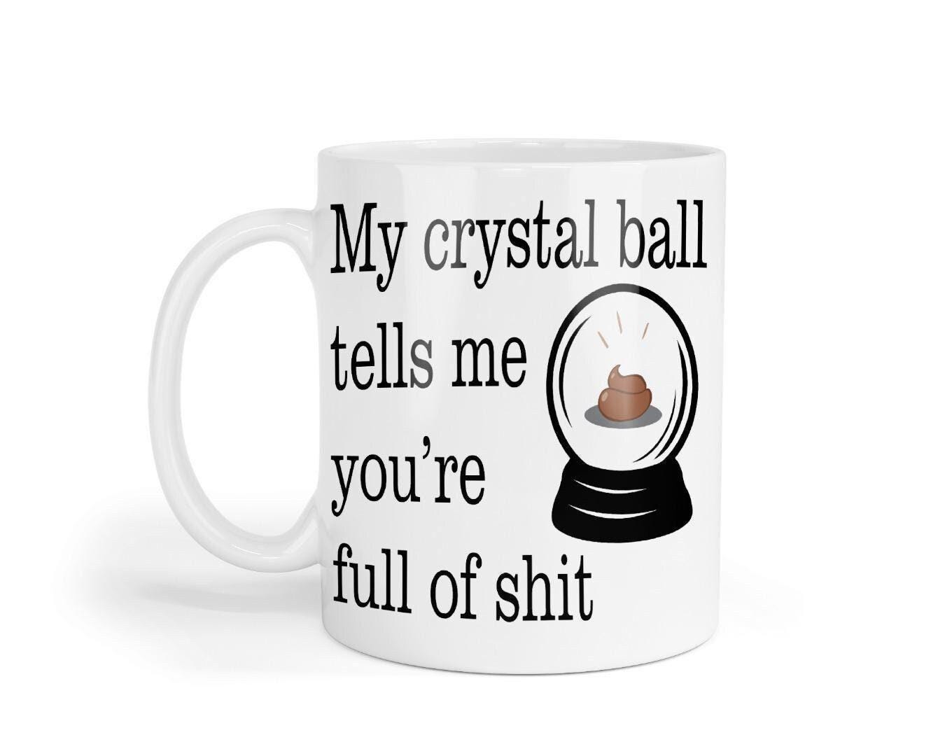 Crystal Ball Mug & Coaster Set Mystic Funny Sarcastic Spiritual Birthday Gift