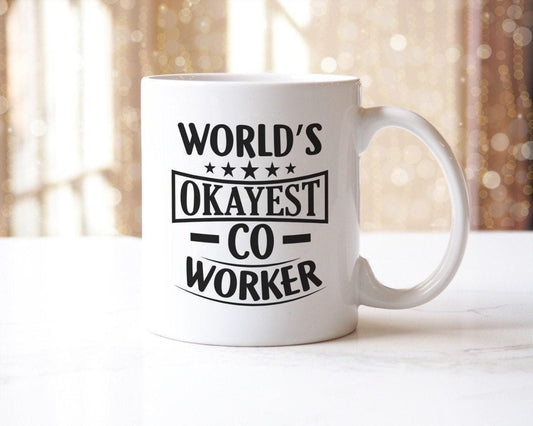 Worlds Okayest Coworker Novelty Mug & Coaster Funny Office Workspace Manager Tea Cup Gift