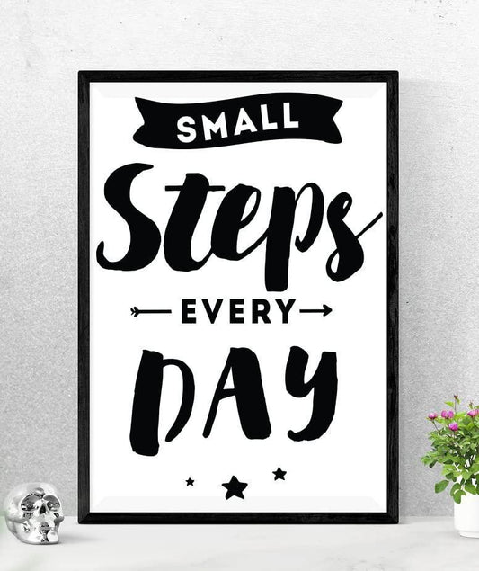 Small Steps Every Day Inspirational Positive Quote Picture Poster Print Wall Art