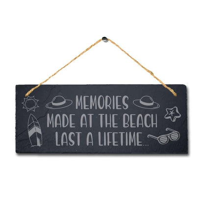 Memories Made At Beach Last Life Time Hanging Slate Ocean Beach Sea Plaque Sign