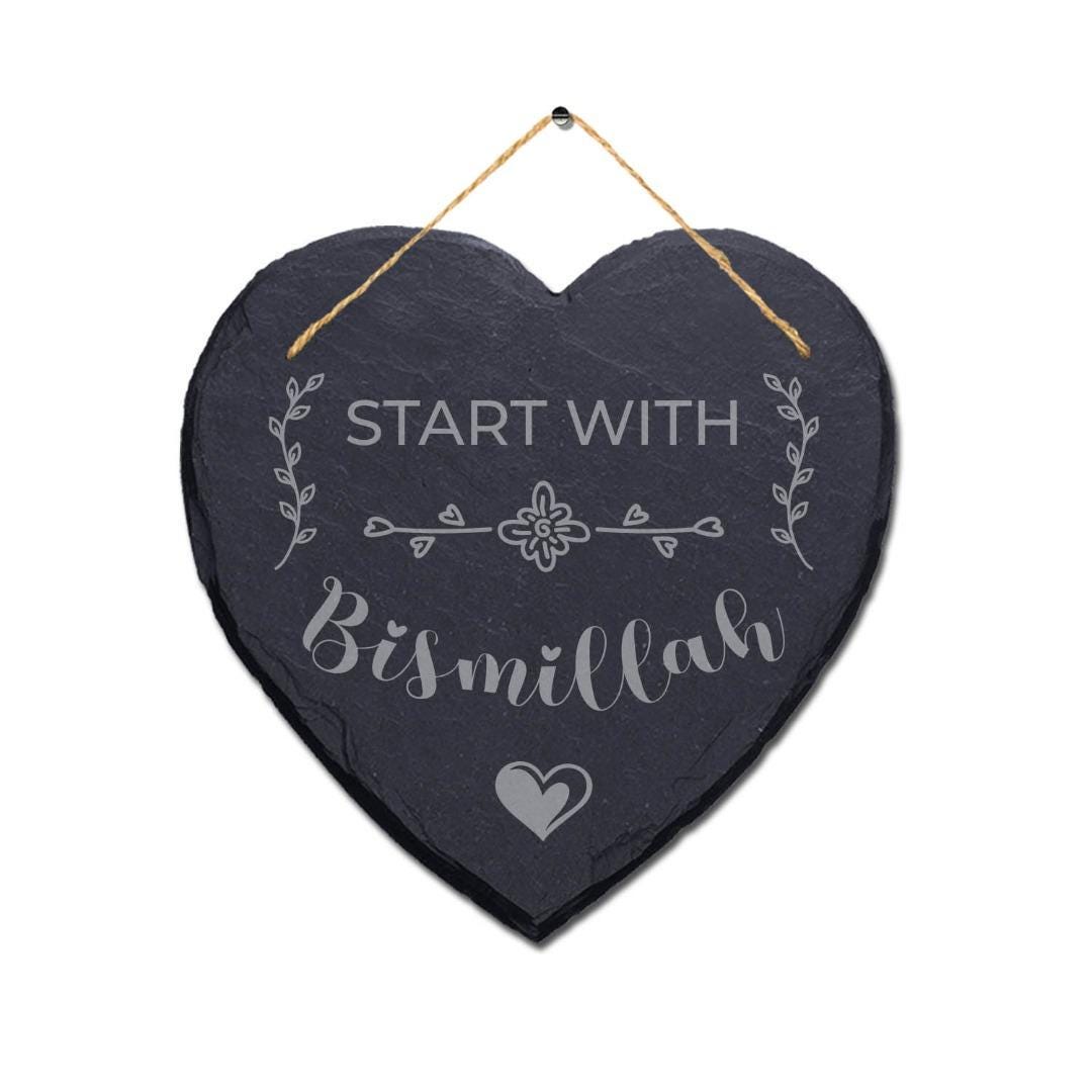 Start With Bismillah Engraved Islamic Wall Hanging Slate Heart Shape Plaque Sign