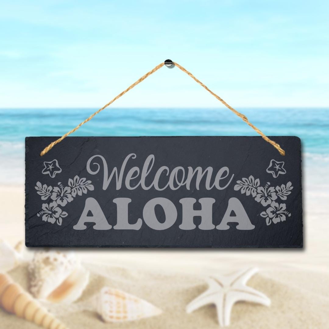 Welcome Aloha Love Peace Laser Engraved Hanging Slate Ocean Beach Plaque Sign