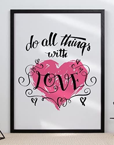 Do All Things With Love Motivational Inspirational Positive Quote Poster Wall