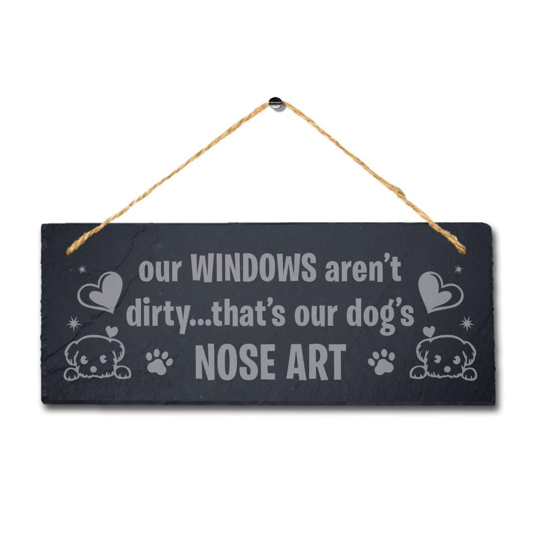 Dog Nose Art Engraved Hanging Slate Kennels Pup Puppy Funny Gift Home Sign