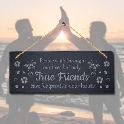 People Walk Through Engraved Hanging Slate Friendship Day Best Friend Gift Sign