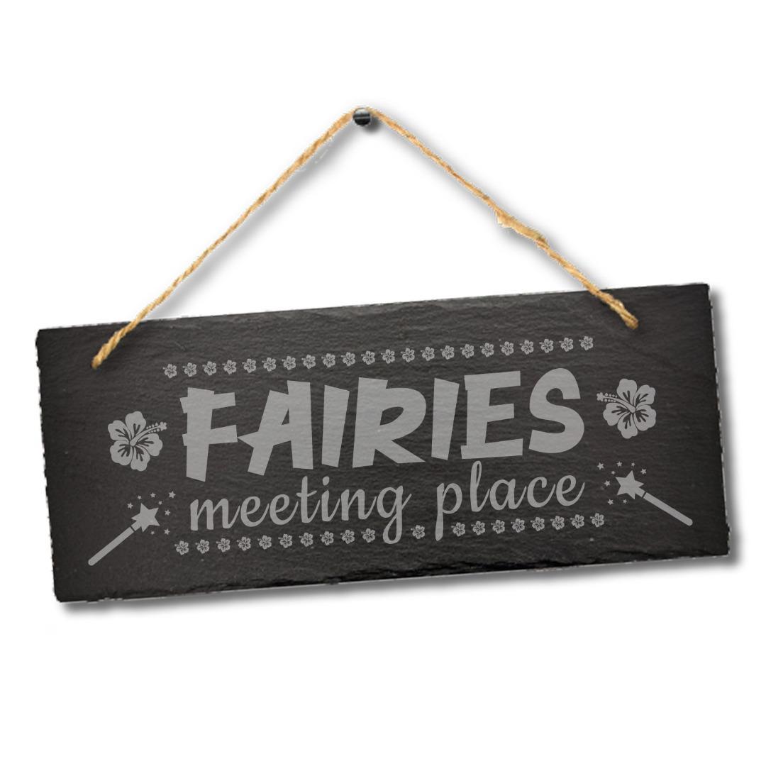 Fairies Meeting Place Engraved Hanging Slate Gardening Gift Plaque Outdoor Sign