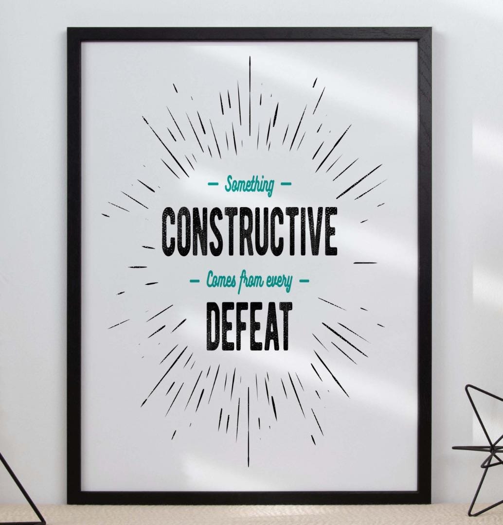 Something Constructive Comes Defeat Inspirational Quote Poster Print Wall