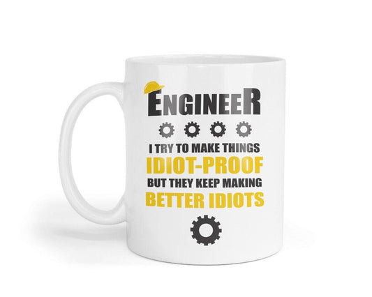 Funny Engineer - I Try To Make Things Idiot Proof, Novelty Coffee Mug & Coaster