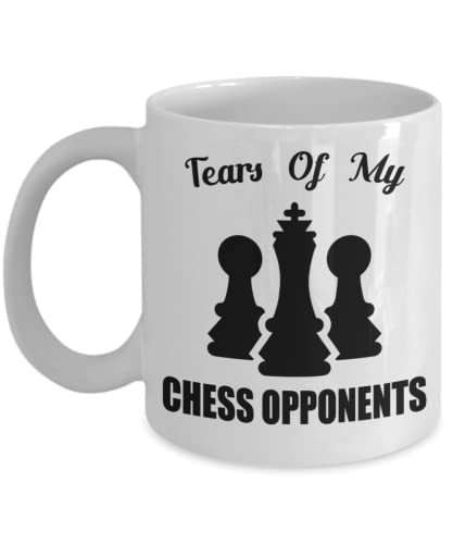 Chess Lovers Tears of My Opponents Gift for | Ceramic Coffee Mug | 11 OZ