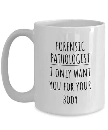 Forensic pathologist gifts for men women | Ceramic Coffee Mug | 11 OZ