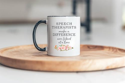 Therapists Make A Difference One Word At Time | Ceramic Coffee Mug | 11 OZ