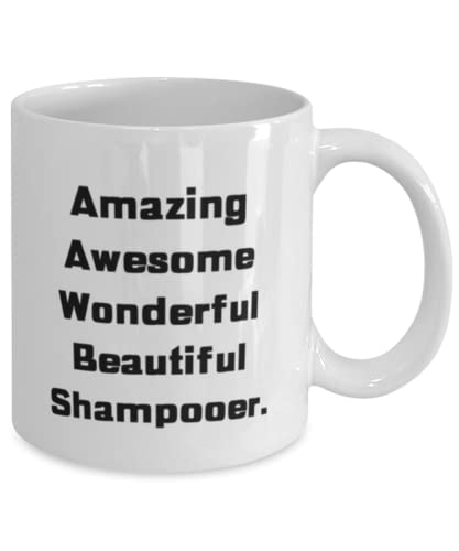 Motivational Shampooer Gifts Amazing Awesome | Ceramic Coffee Mug | 11 OZ