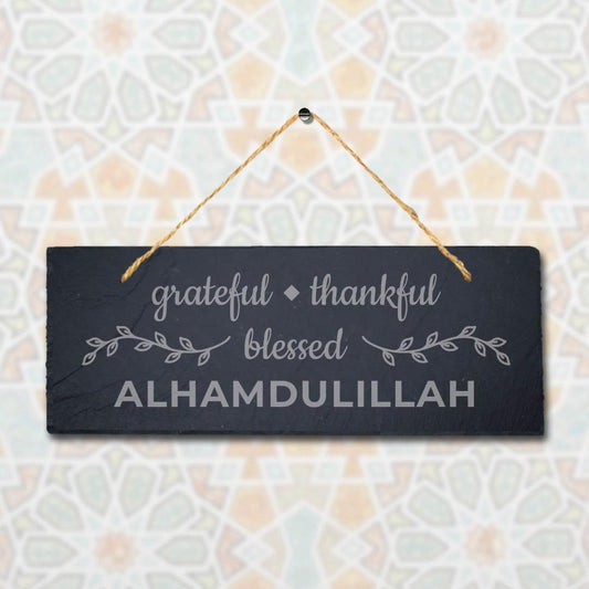 Grateful Thankful Blessed Laser Engraved Islamic Wall Hanging Slate Plaque Sign