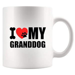 I Love My Granddog Dog Lover Gifts For Owners | Ceramic Coffee Mug | 11 OZ