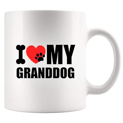I Love My Granddog Dog Lover Gifts For Owners | Ceramic Coffee Mug | 11 OZ