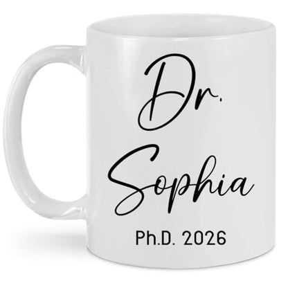 W62221 Personalized Ph D Graduation for | Customised Coffee Mug | 11 OZ