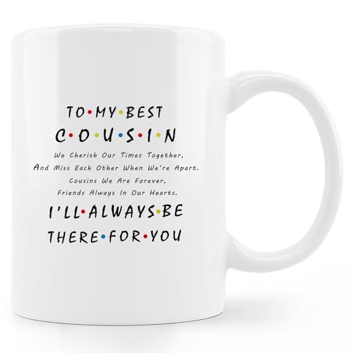 Best Cousin Perfect Gifts for Cousins on | Ceramic Coffee Mug | 11 OZ