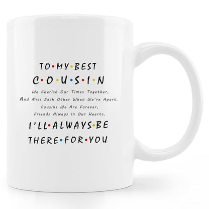 Best Cousin Perfect Gifts for Cousins on | Ceramic Coffee Mug | 11 OZ