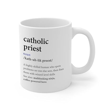 DesiDD Catholic Priest Definition Funny Gifts | Ceramic Coffee Mug | 11 OZ